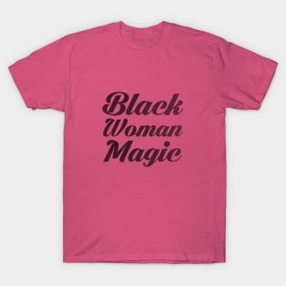 Black Woman Magic T-Shirt